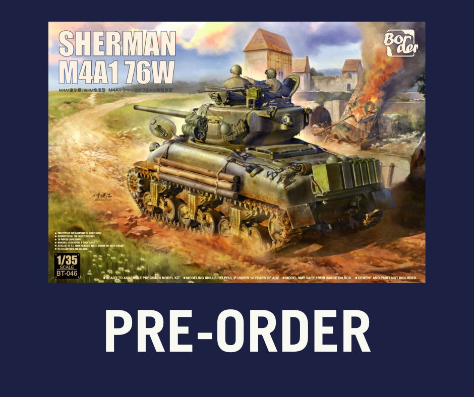 1/35 Border Model - Sherman M4A1 76W (PRE-ORDER SUMMER 2025)