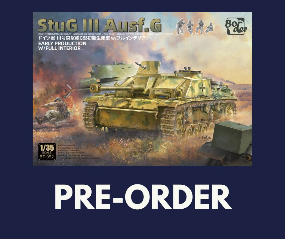 1/35 Border Model - Stug III Ausf. G Early Production with Full Interior (PRE-ORDER)