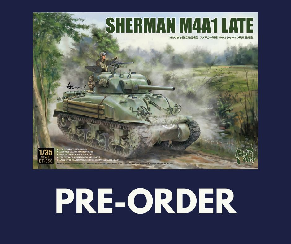 1/35 Border Model - Sherman M4A1 Late (PRE-ORDER)