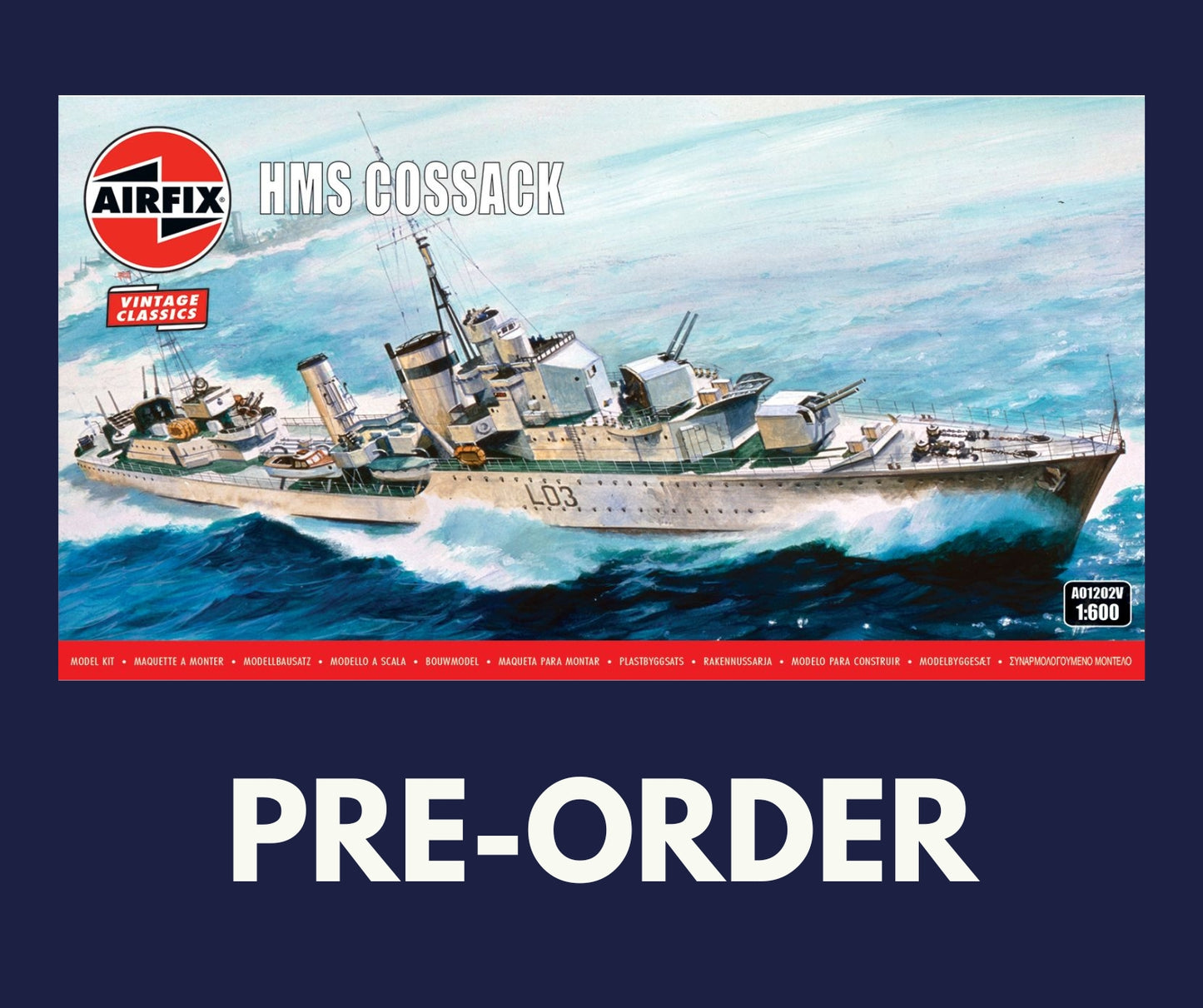 1/600 Airfix - HMS Cossack A01202V (PRE-ORDER)