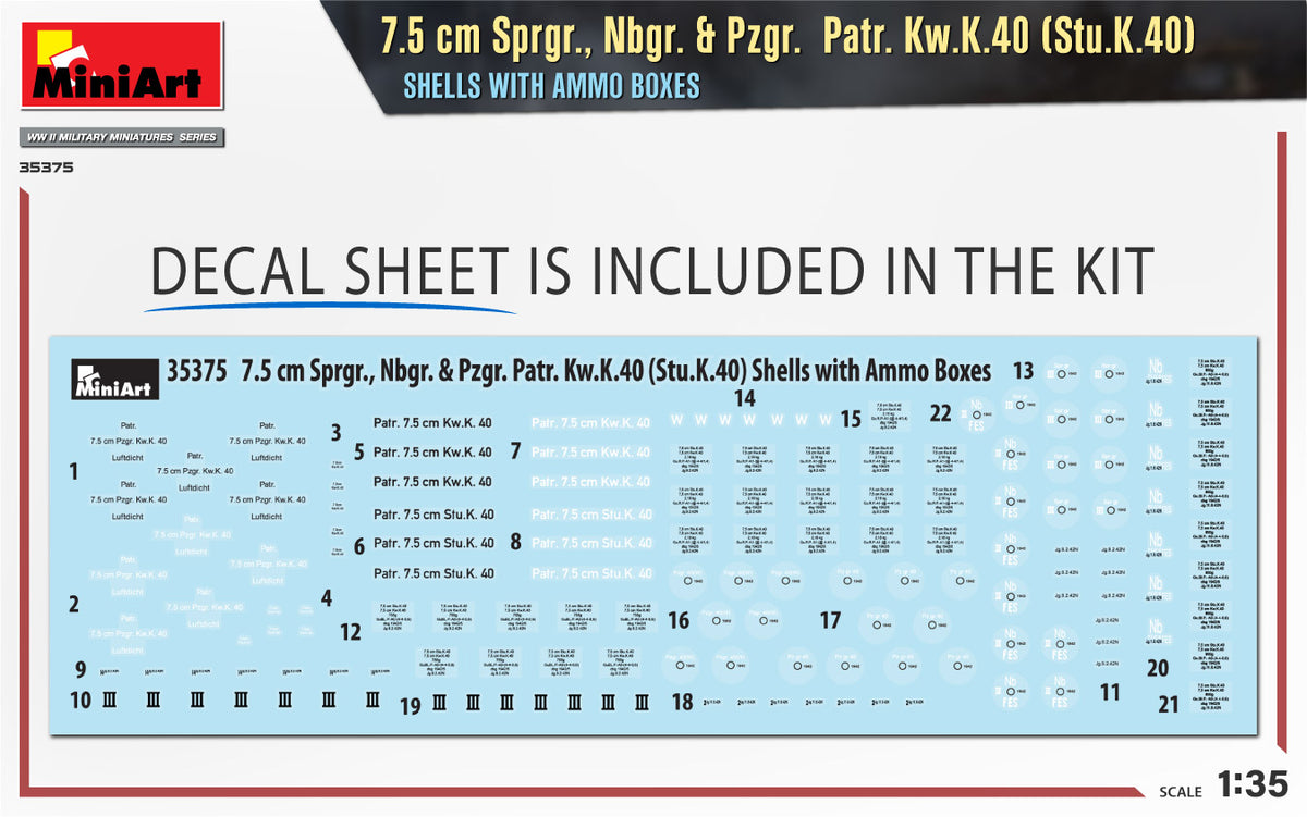 MiniArt 1/35 Accessories - 7.5 cm Sprgr Nbgr,Pzgr,Patr,Kw.K.40 Shells - 35375
